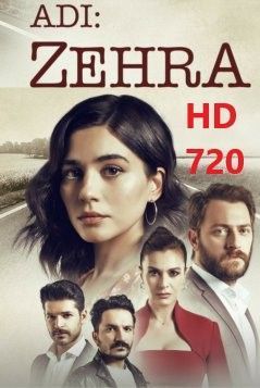 Ее имя Зехра / Adi Zehra все серии (2018) смотреть онлайн турецкий сериал на русском языке